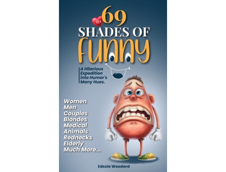 Livro 69 Shades of Funny de Edsole Woodard (Inglês)