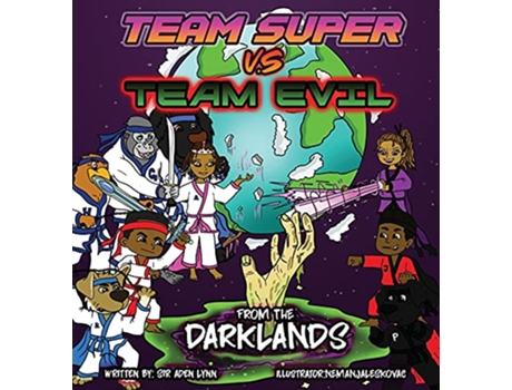Livro Team Super VS Team Evil 2 From the Darklands de Aden Donaldson (Inglês)