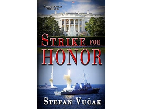 Livro Strike For Honor De Stefan Vucak (inglês)