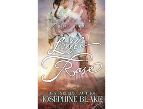 Livro Little Rose de Josephine Blake (Inglês)