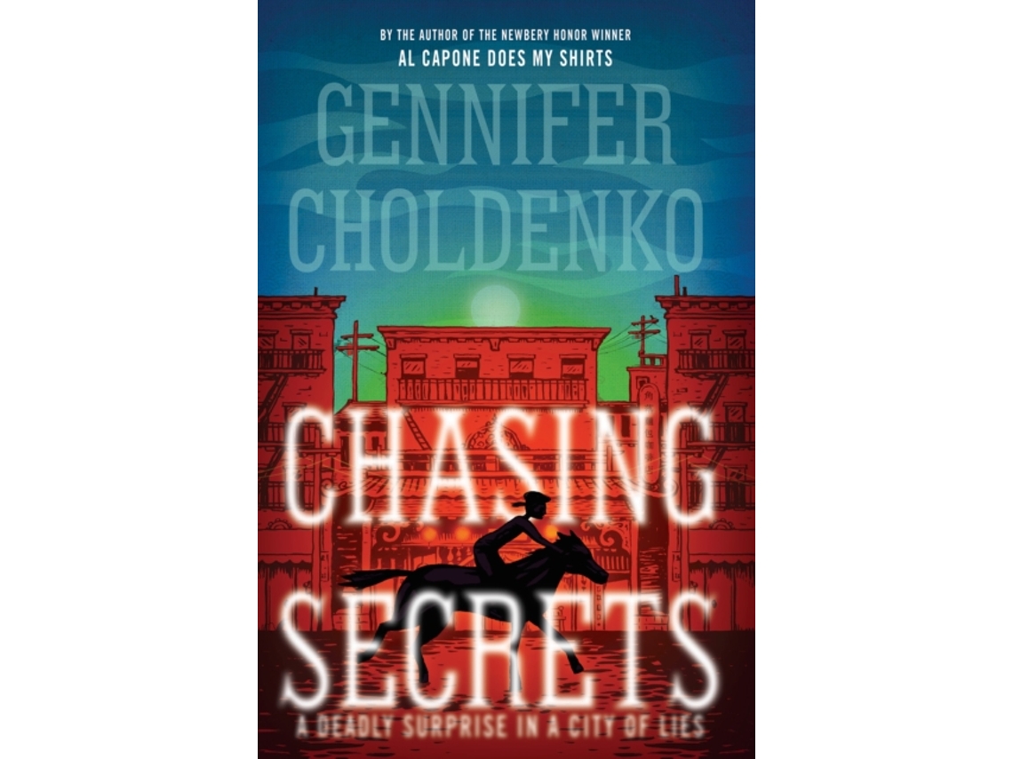 Livro chasing secrets de choldenko, gennifer (inglês)