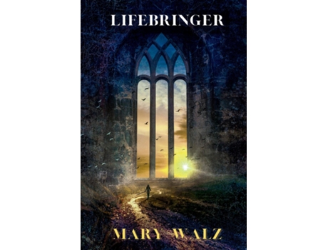 Livro Lifebringer de Mary Walz (Inglês)