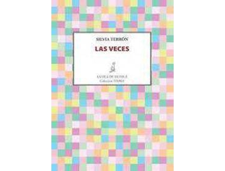 Livro Las veces de Silvia Terrón Fernández (Espanhol)