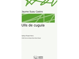 Livro Ulls De Cugula de Jaume Suau Castro