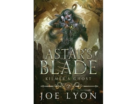 Livro Kilmers Ghost Astars Blade De Joe Lyon (inglês)