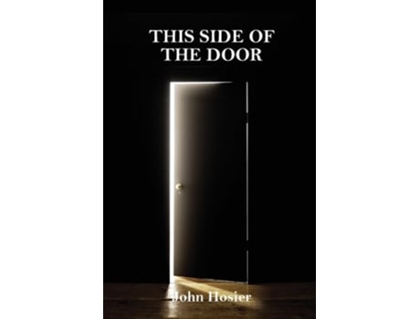 Livro THIS SIDE OF THE DOOR de John E Hosier (Inglês)