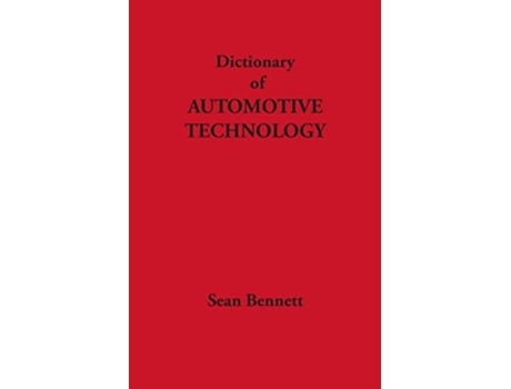 Livro Dictionary of Automotive Technology de Sean Bennett (Inglês)