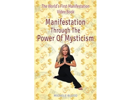 Livro Manifestation Through The Power Of Mysticism Video Book de Michele Blood (Inglês)