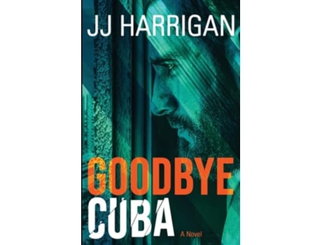 Livro Goodbye Cuba de Jj Harrigan (Inglês)