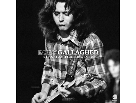 Vinil Rory Gallagher - Cleveland Calling Pt. 2