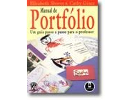 Livro Manual de Portfólio Um Guia Passo a Passo para o Professor de Elizabeth Shores e Cathy Grace (Português do Brasil)