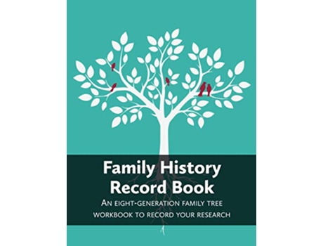 Livro Family History Record Book An 8generation family tree workbook to record your research de Heritage Hunter (Inglês)
