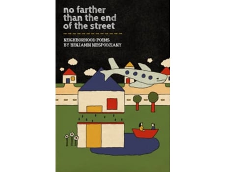Livro No Further Than The End Of The Street de Niespodziany Benjamin (Inglês)