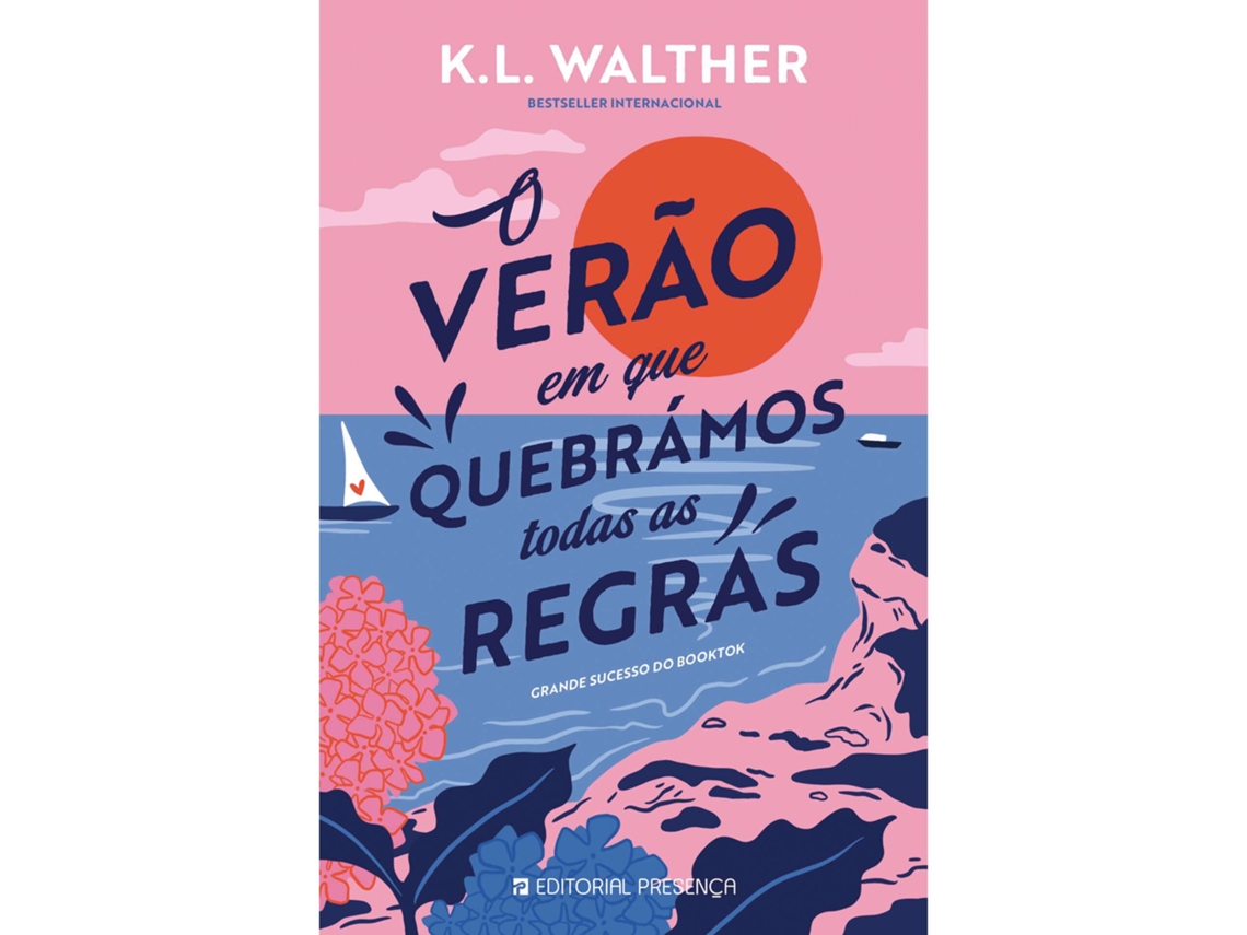 Livro O Verão em que Quebrámos Todas as Regras de K L Walther (Português)