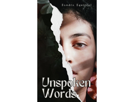 Livro Unspoken Words de Sandra Squirrel (Inglês)
