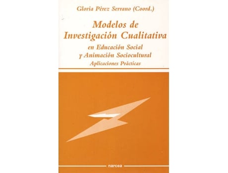 Livro Modelos Investigacion Cualitativa de Gloria PÉrez Serrano
