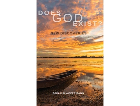 Livro Does God Exist? New Discoveries De Donald Ackermann (inglês)
