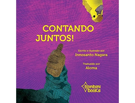 Livro Contando Juntos de Innosanto Nagara (Português)