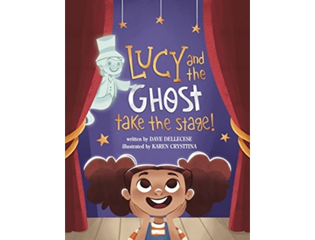 Livro Lucy and the Ghost Take the Stage de Dave Dellecese Dave Dellecese (Inglês)