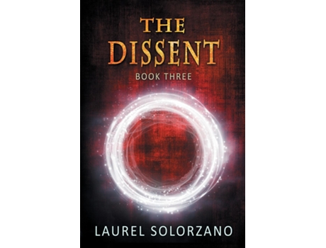 Livro The Dissent de Laurel Solorzano (Inglês)