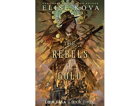 Livro The Rebels of Gold Loom Saga de Elise Kova (Inglês)