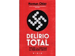 Livro Delírio Total de Norman Ohler (Português - Capa Dura)