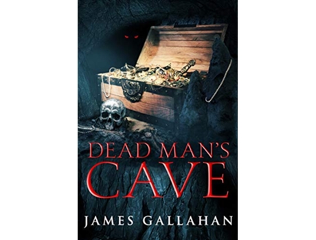 Livro Dead Mans Cave de James Gallahan (Inglês)