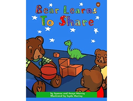 Livro Bear Learns to Share de Ayanna Murray Anaya Murray (Inglês)
