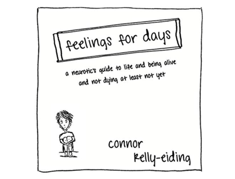 Livro Feelings for Days de Connor Kelly-Eiding (Inglês)