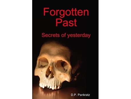 Livro Forgotten Past de Dp Pankratz (Inglês)