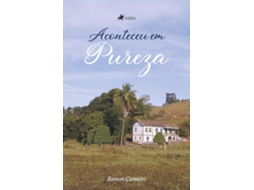 Livro Aconteceu Em Pureza de Ramon Carneiro (Português do Brasil)