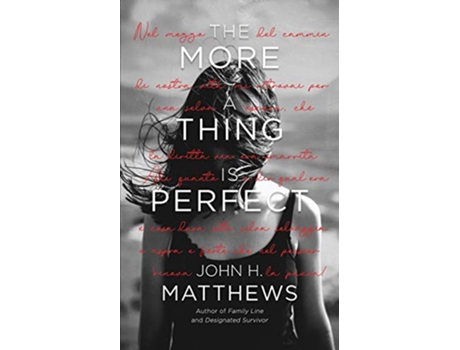 Livro The More a Thing is Perfect de John H Matthews (Inglês)