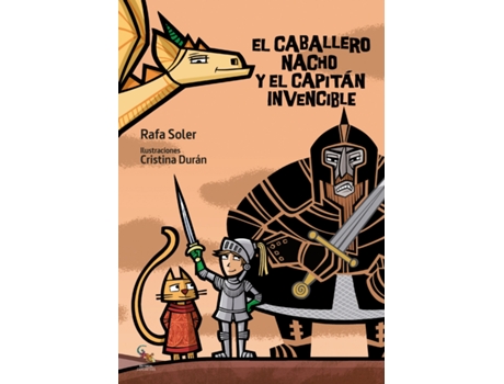Livro El Caballero Nacho Y El Capitán Invencible de Rafa Soler (Espanhol)