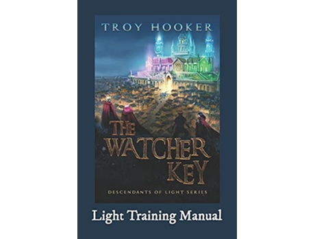 Livro The Watcher Key Light Training Manual de Troy Hooker (Inglês)