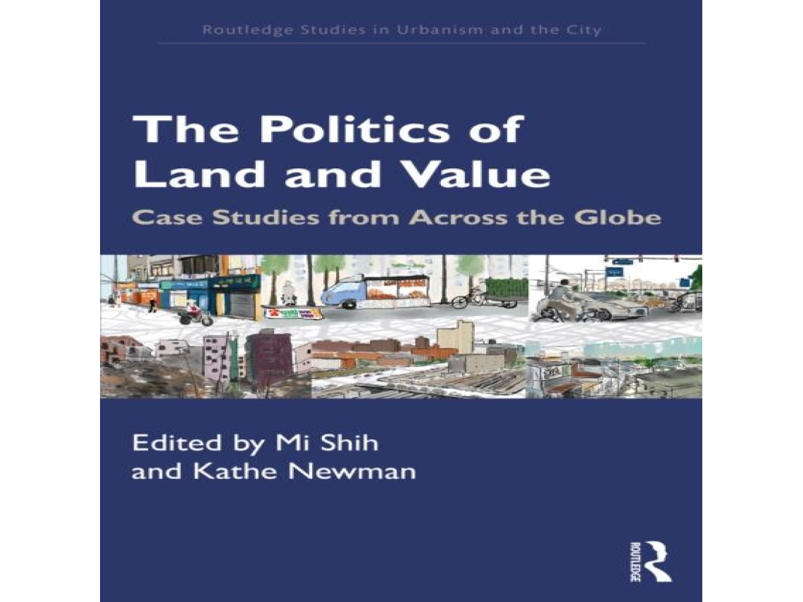 Livro The Politics of Land and Value Case Studies from Across the Globe de Taylor Francis Ltd (Inglês)
