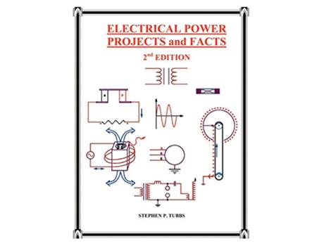 Livro Electrical Power Projects and Facts de Stephen Philip Tubbs Stephen P Tubbs (Inglês)