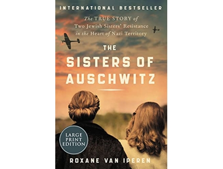 Livro Sisters of Auschwitz de Roxane Van Iperen (Inglês)