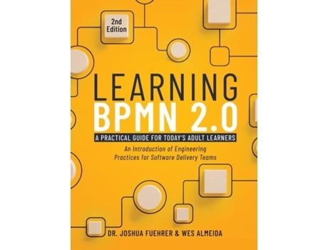 Livro Learning Bpmn 2.0 De Joshua Fuehrer (inglês)