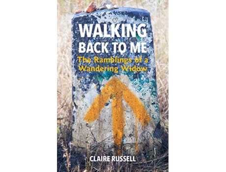 Livro Walking Back to Me The Ramblings of a Wandering Widow de Claire Russell (Inglês)