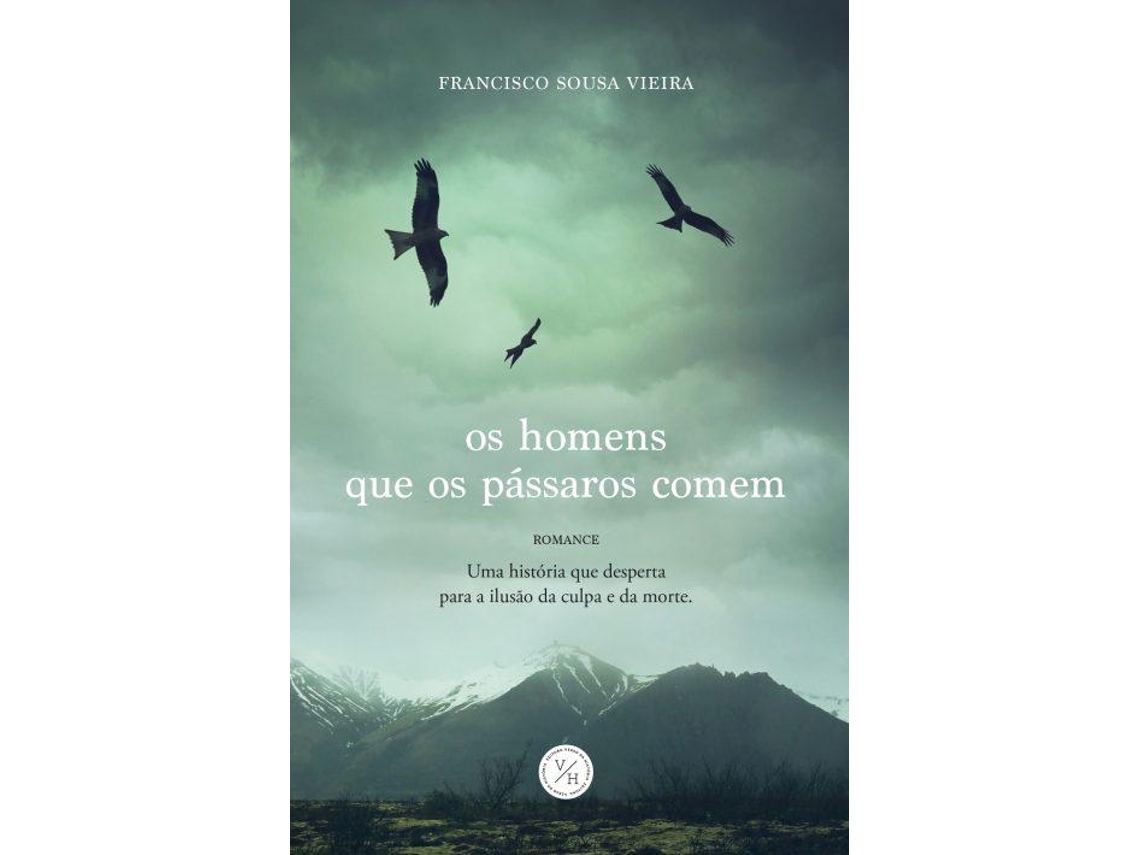 Livro Os Homens que os Pássaros Comem