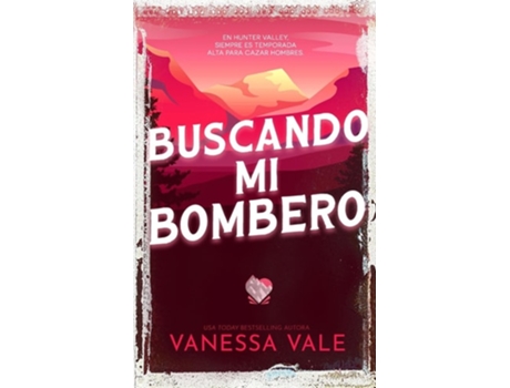Livro Buscando mi bombero de Vanessa Vale (Inglês)