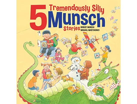 Livro 5 Tremendously Silly Munsch Stories de Robert Munsch (Inglês - Capa Dura)