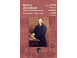 Livro Història De La Filosofia. Universitat De Barcelona 1855-1856 de Francesc Xavi Er Llorens I Barba
