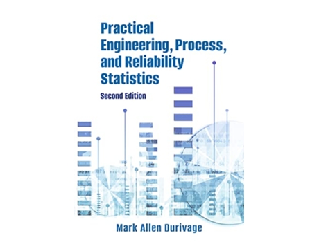Livro Practical Engineering, Process, and Reliability Statistics de Mark Allen Durivage (Inglês)