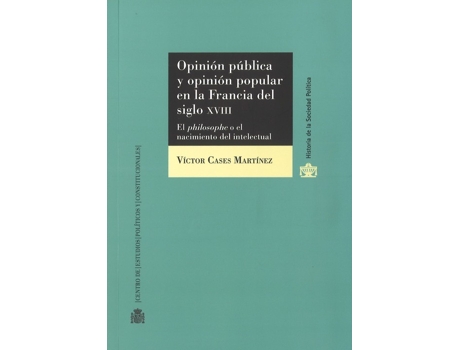 Livro Opinion Publica Y Opinion Popular En La Francia Del S Xviii de Víctor Cases Martínez (Espanhol)