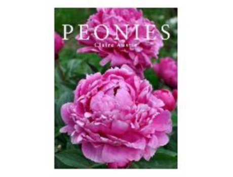Livro Peonies de Claire Austin (Inglês - Capa Dura)