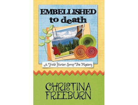 Livro Embellished To Death De Christina Freeburn (inglês)