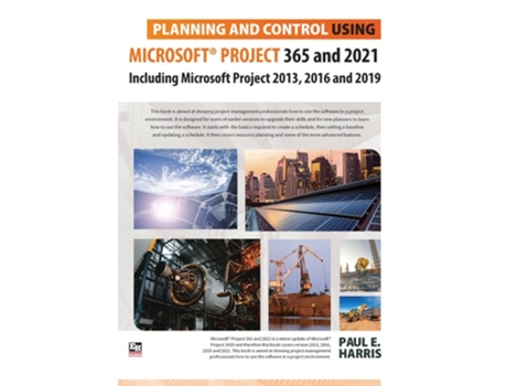 Livro Planning and Control Using Microsoft Project 365 and 2021 de Paul E Harris (Inglês)