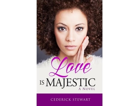 Livro Love Is Majestic De Cederick Stewart (inglês)