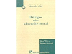 Livro Dialogos Sobre Educacion Moral (Espanhol)